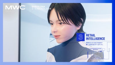 MWC26 Barcelona 速報③ Retail Intelligence“働く人を支えるリテールテック”