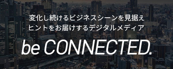 be CONNECTED.